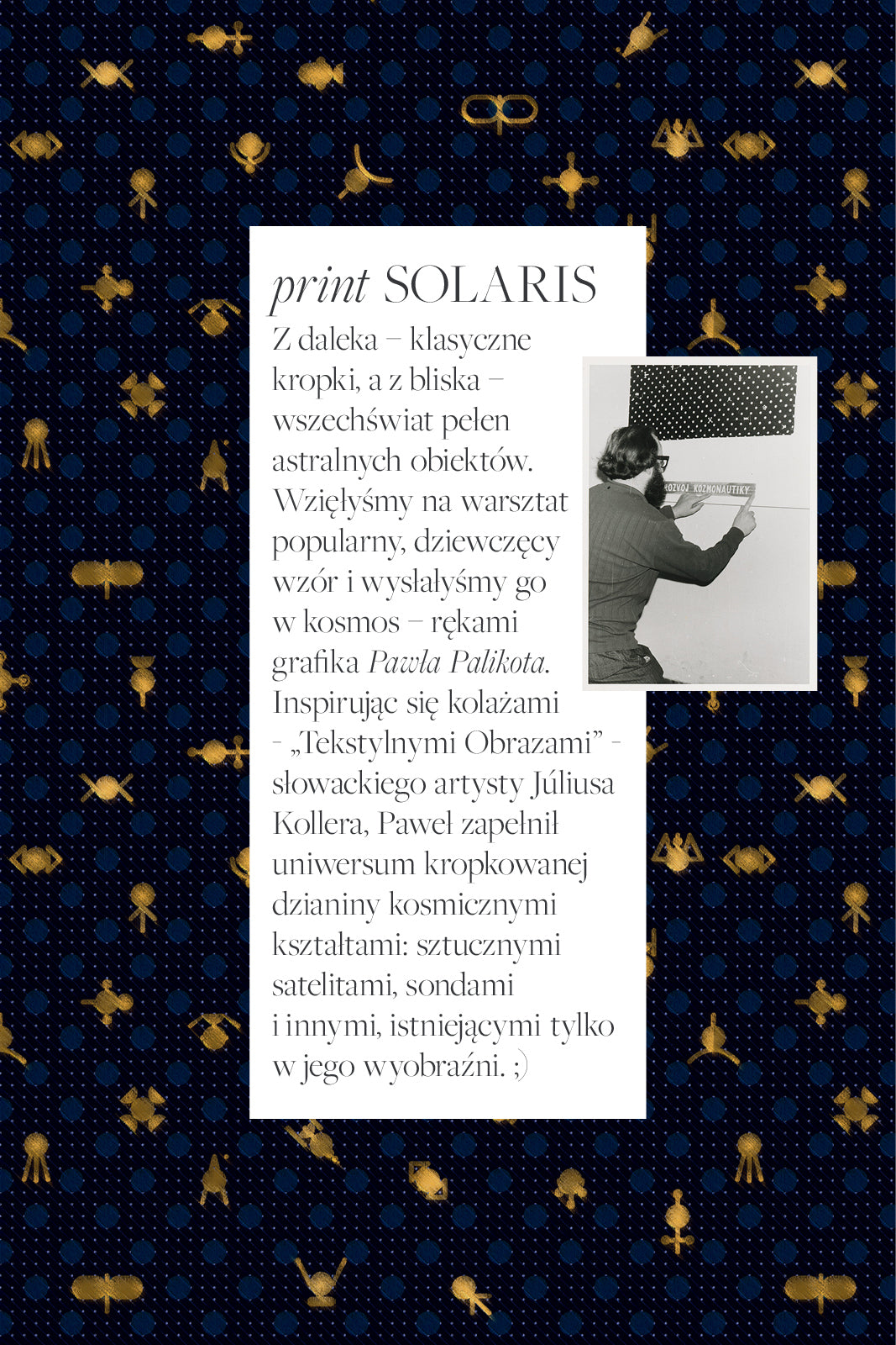 Print SOLARIS – kosmiczny wzór z satelitami i sondami, inspirowany grafiką Pawła Palikota, idealny na sukienki i ubrania.