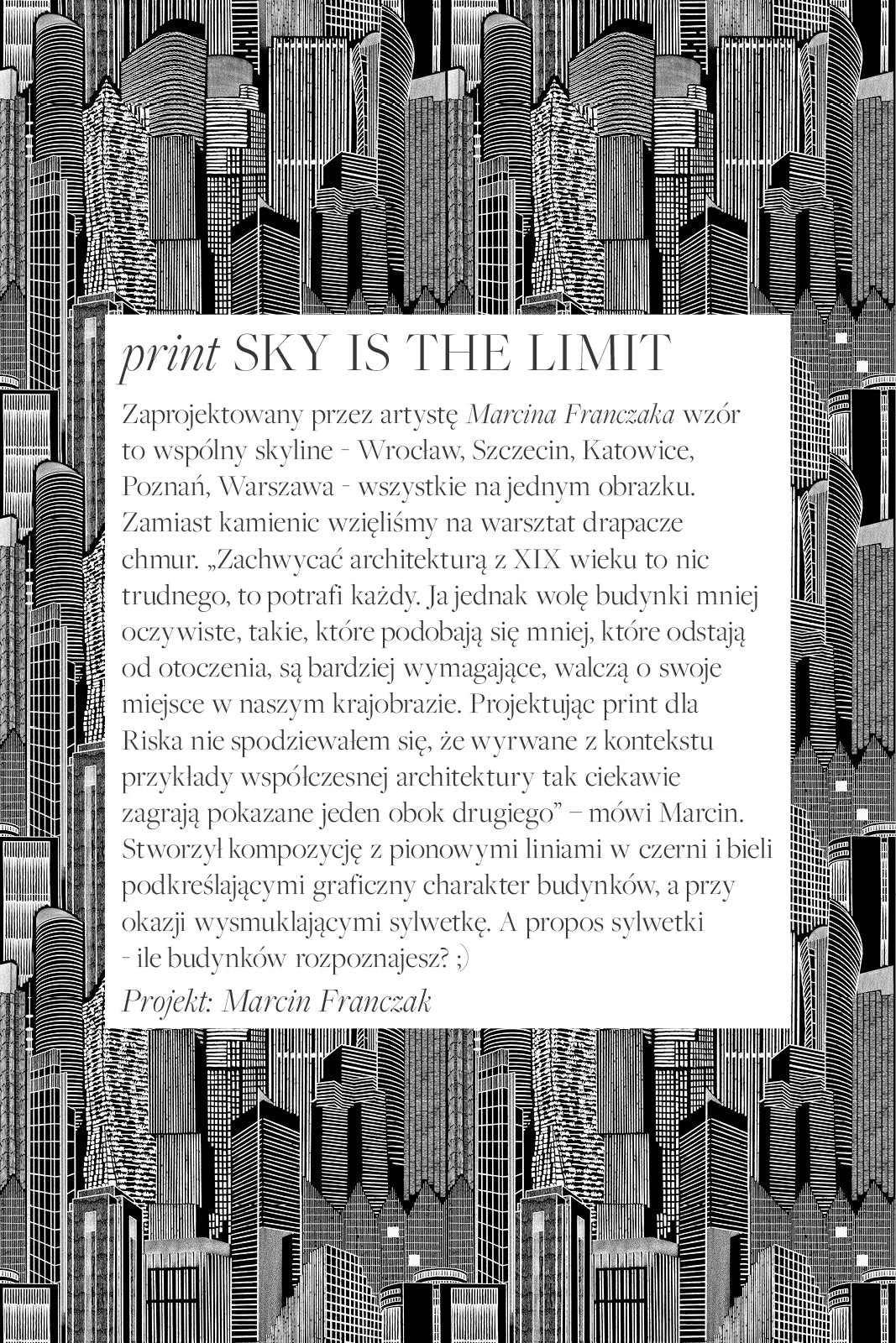 Czarno-biały print 'SKY IS THE LIMIT' z graficznym skyline miast polskich, projekt Marcin Franczak